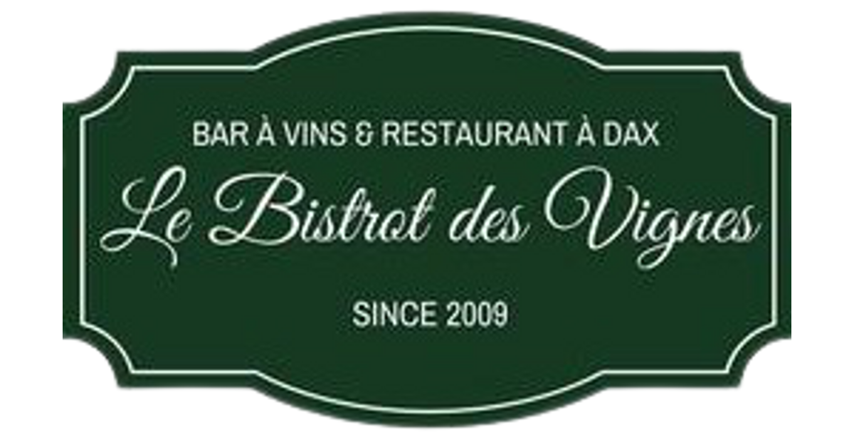 Le Bistrot des Vignes